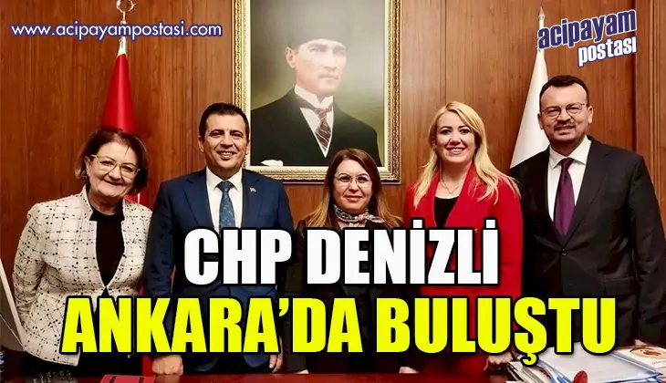 CHP Denizli
                    heyeti, Ankara