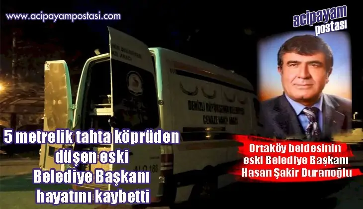 5 metrelik tahta köprüden düşen eski
                    Belediye Başkanı hayatını kaybetti