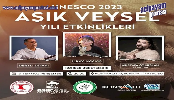 Aşık Veysel
                    Konyaaltı’nda anılacak