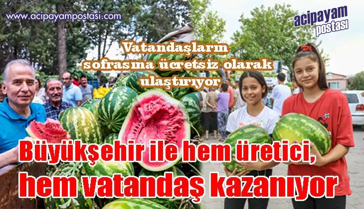 Büyükşehir ile hem üretici, hem vatandaş
                    kazanıyor 