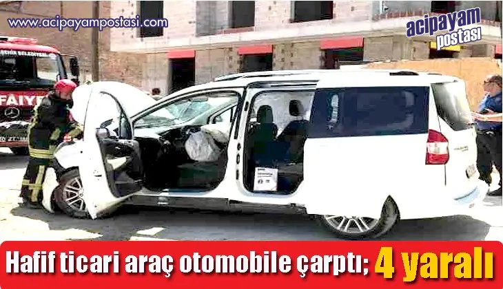 Hafif
                    ticari araç otomobile çarptı; 4
                    yaralı