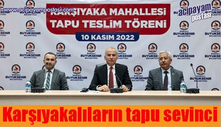 Karşıyakalıların
                    tapu sevinci