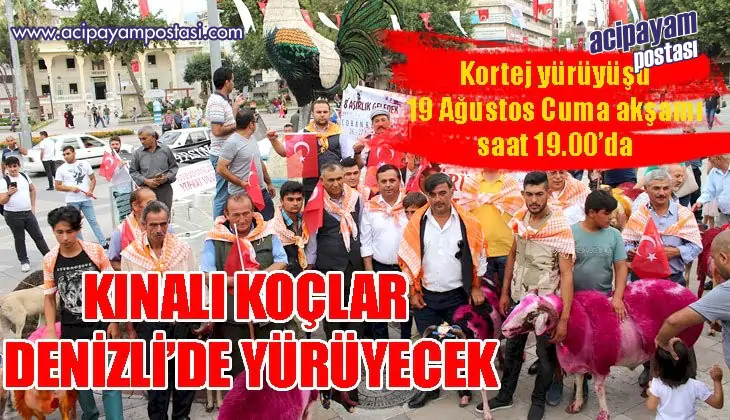 KINALI KOÇLAR
                    DENİZLİ’DE YÜRÜYECEK
