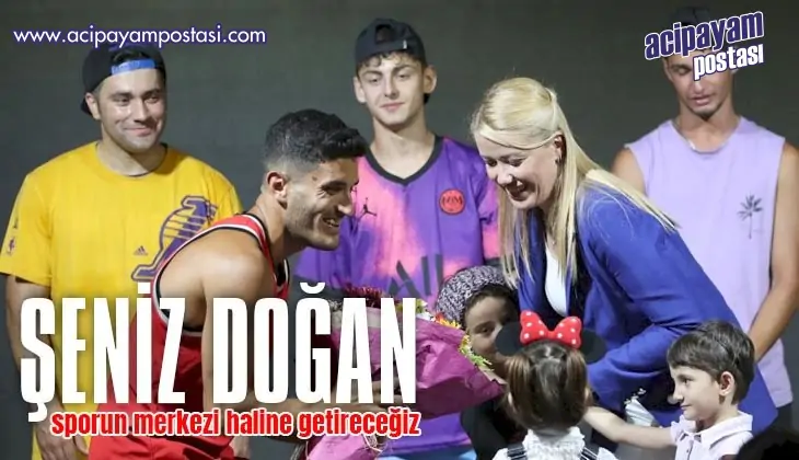 MERKEZEFENDİYİ SPORUN MERKEZİ HALİNE
                    GETİRECEĞİZ