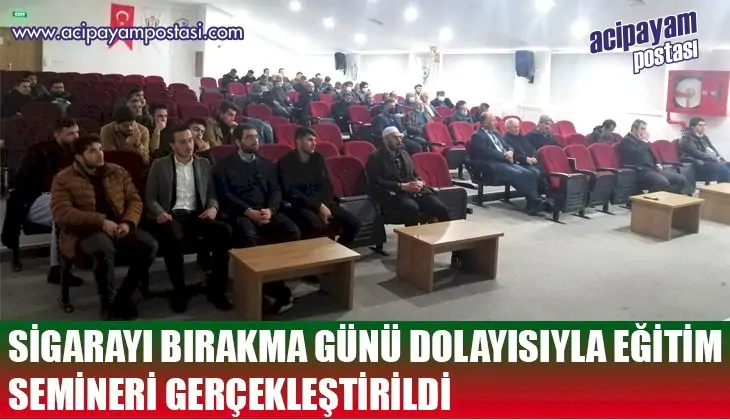 SİGARAYI BIRAKMA GÜNÜ DOLAYISIYLA EĞİTİM
                    SEMİNERİ GERÇEKLEŞTİRİLDİ